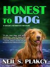 Cover image for Honest to Dog